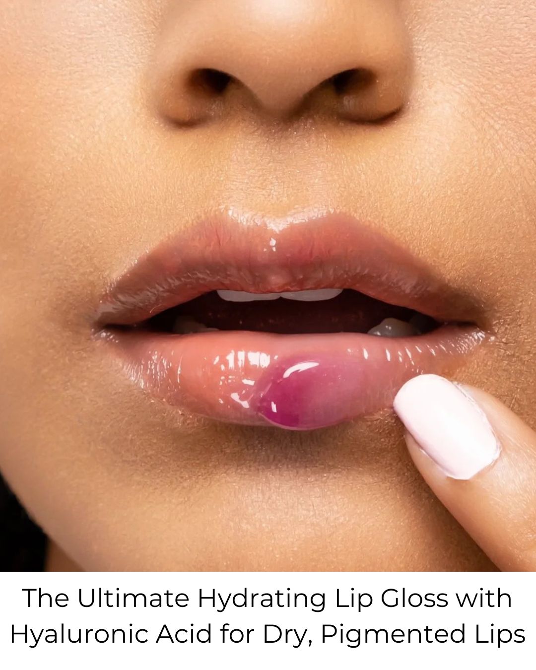 The Ultimate Hydrating Lip Gloss with Hyaluronic Acid for Dry, Pigmented Lips