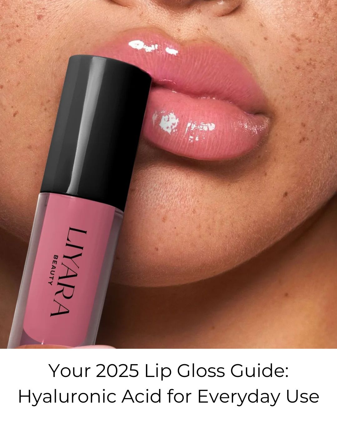 Your 2025 Lip Gloss Guide: Hyaluronic Acid, Glossy Shine & Comfort for Everyday Use